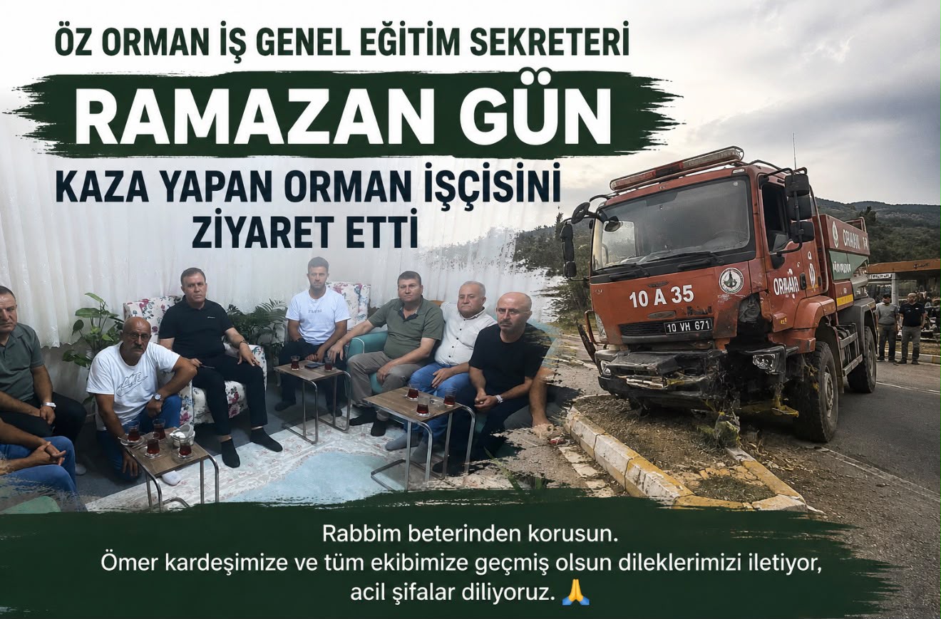 Ramazan Gün’den Kaza Geçiren Orman İşçisine Geçmiş Olsun Ziyareti